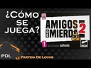Amigos de mierda 2